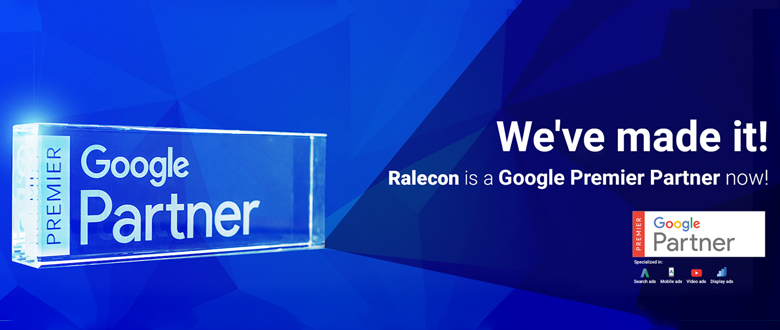 Ralecon is now Google’s Premier Partner!